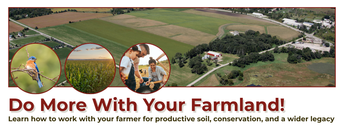 Do More With Your Farmland! Session #5: Building a Good Relationship with Your Farmer & The Farm Manager Option
